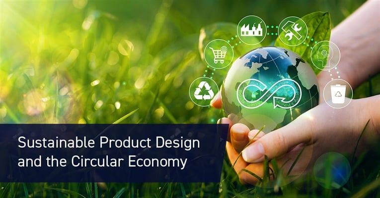 Sustainable Product Design and the Circular Economy