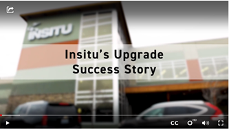 Insitu's Upgrade Success Story